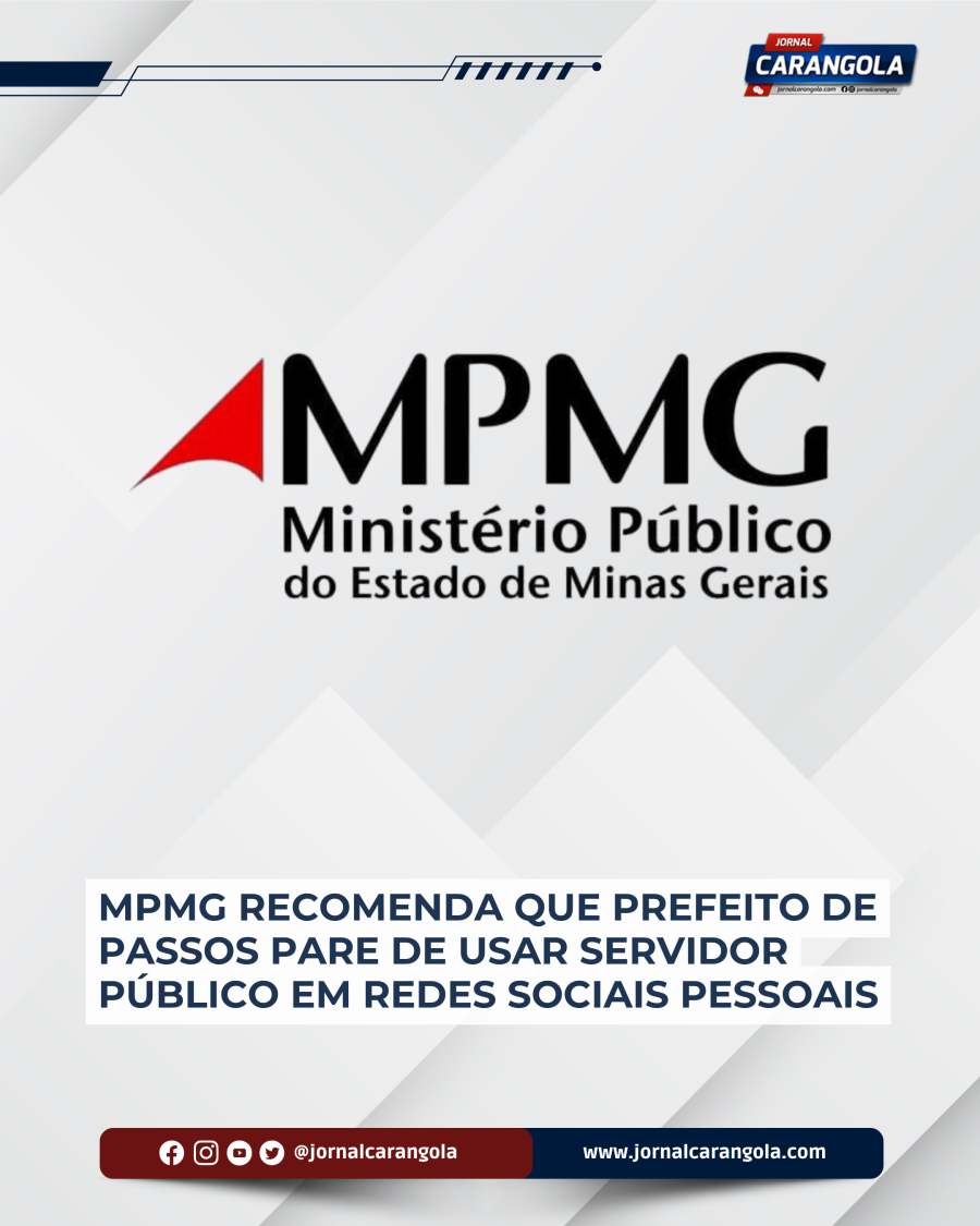 MPMG recomenda que prefeito de Passos pare de usar servidor público em redes sociais pessoais